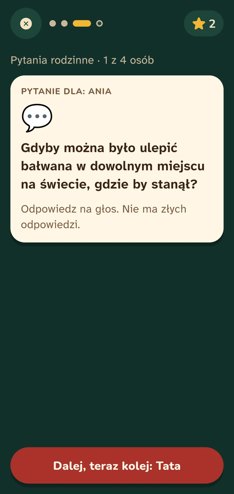 Pytanie rodzinne dla Ani, na które każdy po kolei odpowiada na głos